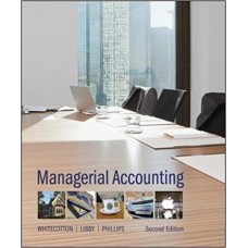 Test Bank for Managerial Accounting, 2nd Edition Stacey M. Whitecotton